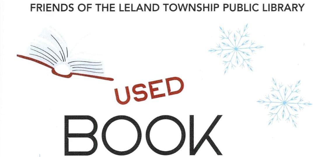 Friends of the Leland Township Public Library Used Book, Puzzle and Games Sale.