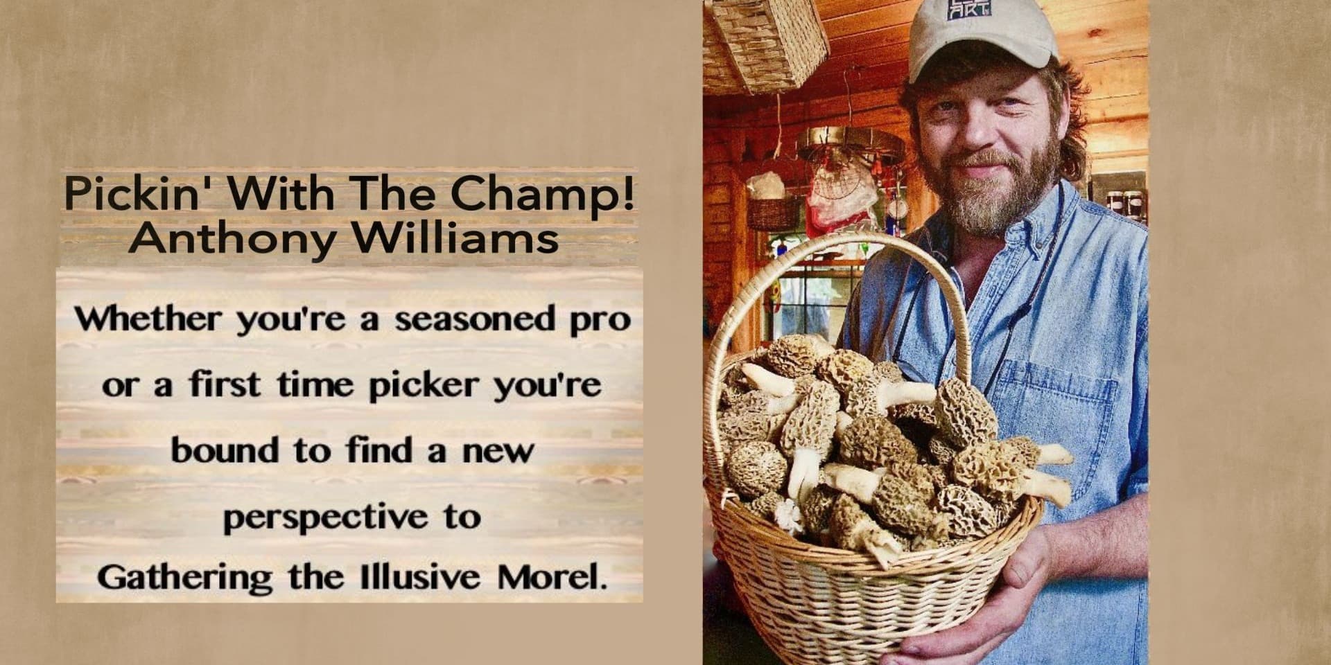 Pickin' with the Champ - Anthony Williams, Morel Seminar