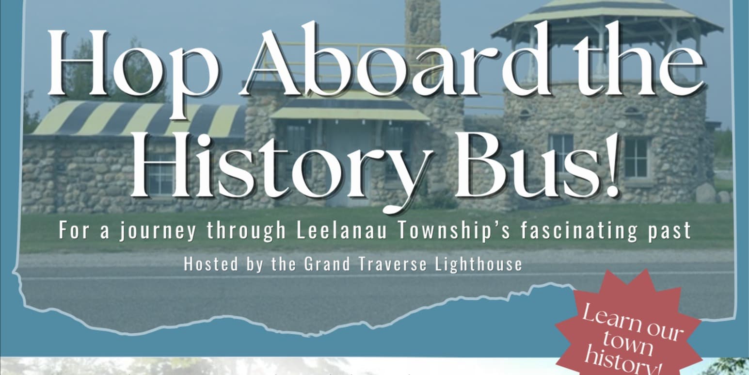 Leelanau History Tour