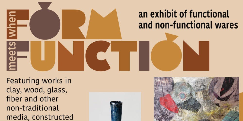 When Form Meets Function - Opening Reception